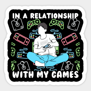 In a relationship with my games Sticker